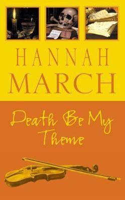 Death be my Theme (Robert Fairfax 4)(English, Electronic book text, March Hannah)