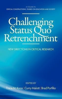 Challenging Status Quo Retrenchment(English, Hardcover, unknown)