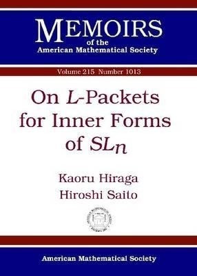 On $L$-Packets for Inner Forms of $SL_n$(English, Paperback, Hiraga Kaoru)