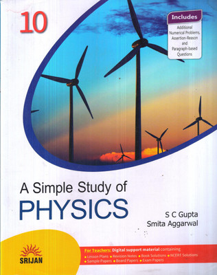 A Simple Study Of Physics Class -10(Paperback, S C GUPTA, SMITA AGGARWAL)