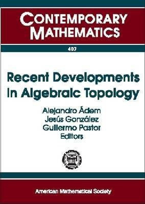 Recent Developments in Algebraic Topology(English, Paperback, unknown)