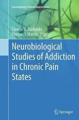 Neurobiological Studies of Addiction in Chronic Pain States(English, Paperback, unknown)