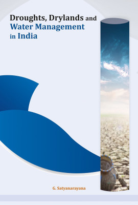 Droughts, Drylands and Water Management in India(English, Hardcover, Satyanarayana G Professor)
