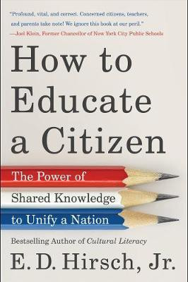 How to Educate a Citizen(English, Paperback, Hirsch E D)