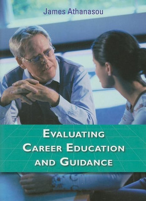 Evaluating Career Education and Guidance(English, Paperback, James Athanasou)