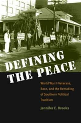 Defining the Peace(English, Electronic book text, Brooks Jennifer E.)