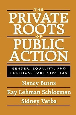 The Private Roots of Public Action(English, Paperback, Burns Nancy PhD, RN, FCN, FAAN)