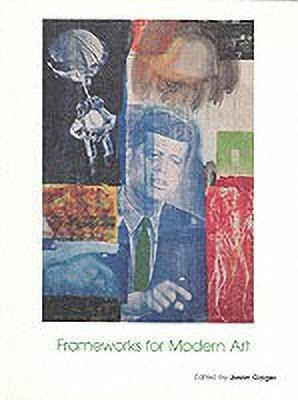 Frameworks for Modern Art(English, Paperback, unknown)