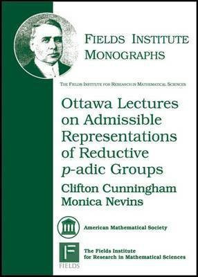 Ottawa Lectures on Admissible Representations of Reductive P-adic Groups(English, Paperback, unknown)