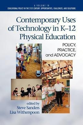 Contemporary Uses of Technology in K-12 Physical Education(English, Paperback, unknown)