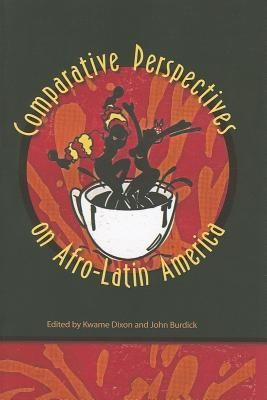 Comparative Perspectives on Afro-Latin America(English, Paperback, unknown)