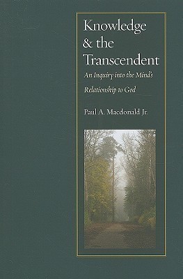 Knowledge and the Transcendent(English, Hardcover, Macdonald Paul A.)