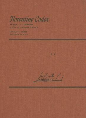 Florentine Codex: Book 2(English, Hardcover, De Sahagun Bernardino)