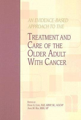 An Evidence-Based Approach To The Treatment And Care Of The Older Adult With Cancer(English, Paperback, unknown)