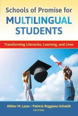 Schools of Promise for Multilingual Students(English, Paperback, unknown)