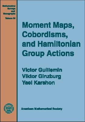 Moment Maps, Cobordisms and Hamiltonian Group Actions(English, Hardcover, Guillemin Victor)