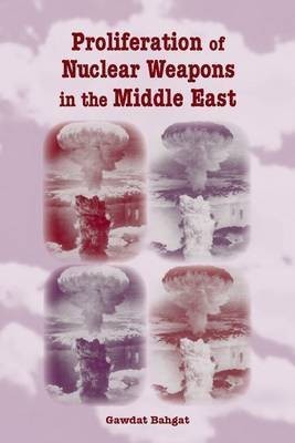 Proliferation of Nuclear Weapons in the Middle East(English, Hardcover, Bahgat Gawdat)