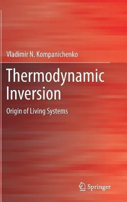 Thermodynamic Inversion(English, Hardcover, Kompanichenko Vladimir N.)