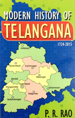 Modern History of Telangana 1724-2015(English, Paperback, Rao P Raghunadha PhD)