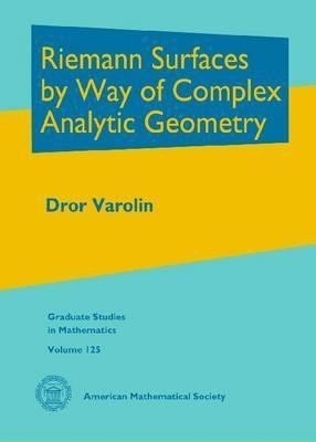 Riemann Surfaces by Way of Complex Analytic Geometry(English, Hardcover, Varolin Dror)