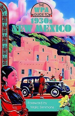 The WPA Guide to 1930s New Mexico(English, Paperback, Administration Work Projects)