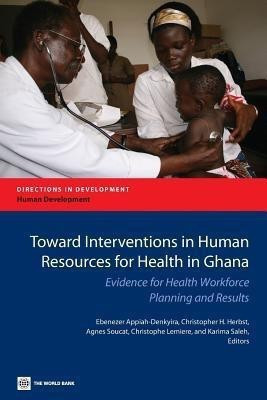 Towards interventions on Human Resources for Health in Ghana(English, Paperback, unknown)
