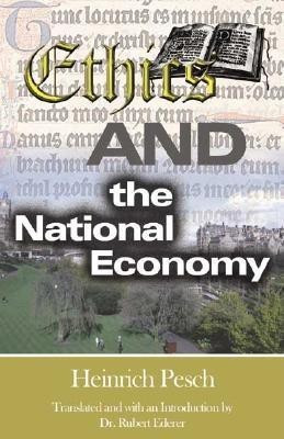 Ethics & the National Economy(English, Paperback, Pesch Heinrich)