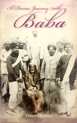 A Divine Journey with Baba(English, Paperback, Chitluri Vinny)
