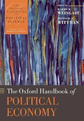 The Oxford Handbook of Political Economy(English, Paperback, Weingast Barry R.)