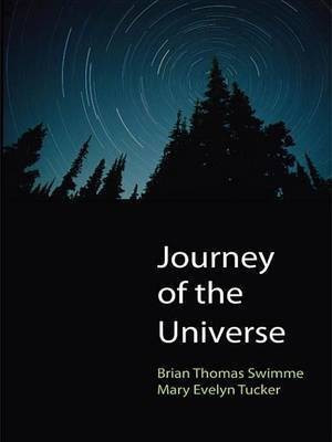 Journey of the Universe(English, Electronic book text, Swimme Brian Thomas)