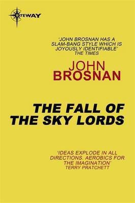 The Fall of the Sky Lords(English, Electronic book text, Brosnan John)