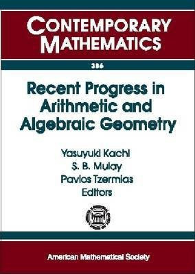 Recent Progress in Arithmetic and Algebraic Geometry(English, Paperback, unknown)