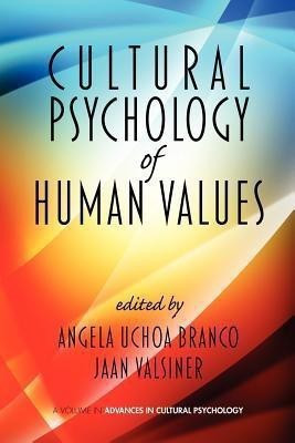 Cultural Psychology of Human Values(English, Paperback, Branco Angela Uchoa)