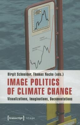 Image Politics of Climate Change(English, Paperback, unknown)