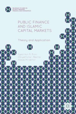 Public Finance and Islamic Capital Markets(English, Hardcover, Rizvi Syed Aun R.)