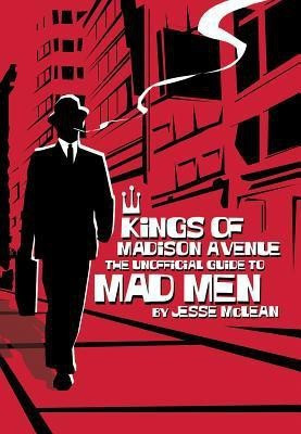 Kings of Madison Avenue(English, Paperback, McLean Jesse)