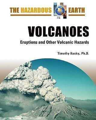 Volcanoes(English, Hardcover, Kusky Timothy)
