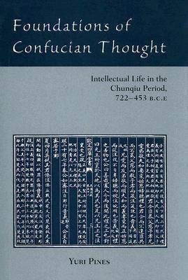 Foundations of Confucian Thought(English, Hardcover, Pines Yuri)