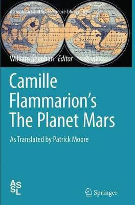 Camille Flammarion's The Planet Mars(English, Paperback, Flammarion Camille)
