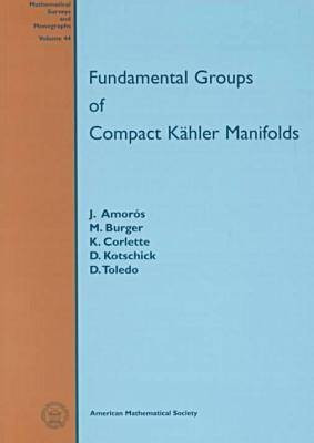 Fundamental Groups of Compact Kahler Manifolds(English, Paperback, Amoros Jaume)