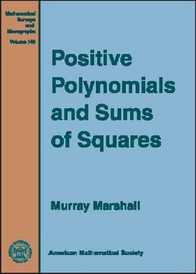 Positive Polynomials and Sums of Squares illustrated edition Edition(English, Hardcover, unknown)