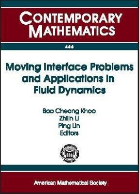 Moving Interface Problems and Applications in Fluid Dynamics(English, Paperback, unknown)