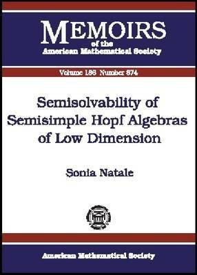 Semisolvability of Semisimple Hopf Algebras of Low Dimension(English, Paperback, Natale Sonia)