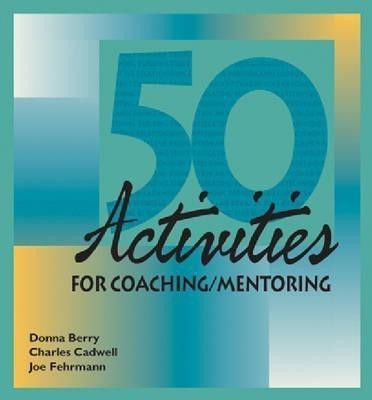 50 Activities for Coaching and Mentoring(English, Spiral bound, unknown)