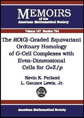 The RO(G)-graded Equivariant Ordinary Homology of G-cell Complexes with Even-dimensional Cells for G=Z/p(English, Paperback, unknown)