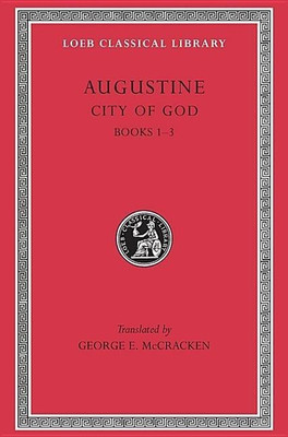 City of God, Volume I(English, Hardcover, Augustine)