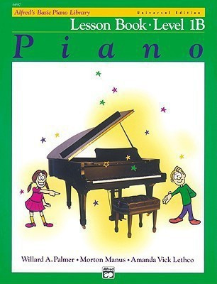 Alfred's Basic Piano Library Lesson 1B(English, Undefined, Palmer Willard A)