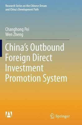 China's Outbound Foreign Direct Investment Promotion System(English, Paperback, Pei Changhong)