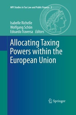 Allocating Taxing Powers within the European Union(English, Paperback, unknown)