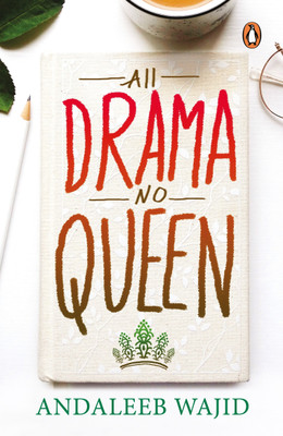 All Drama, No Queen(English, Paperback, Wajid Andaleeb)